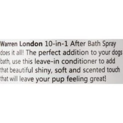 Warren London 10-in-1 Dog After Bath Leave-In Conditioning Spray 13 Warren London 10-in-1 Dog After Bath Leave-In Conditioning Spray -Pet Wellness 112736 PT7. AC SS1800 V1543610577