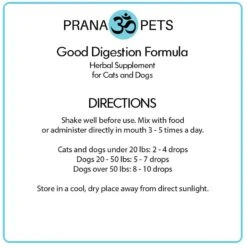 Prana Pets Good Digestion Formula Digestive Health Liquid Cat & Dog Supplement, 2-oz Bottle -Pet Wellness 258972 PT6. AC SS1800 V1604446360