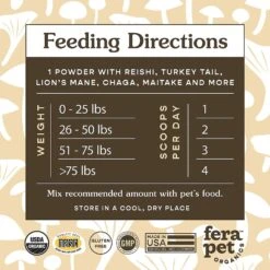 Fera Pet Organics Mushroom Immune Support Dog & Cat Supplement 13 Fera Pet Organics Mushroom Immune Support Dog & Cat Supplement -Pet Wellness 279118 PT5. AC SS1800 V1616016149