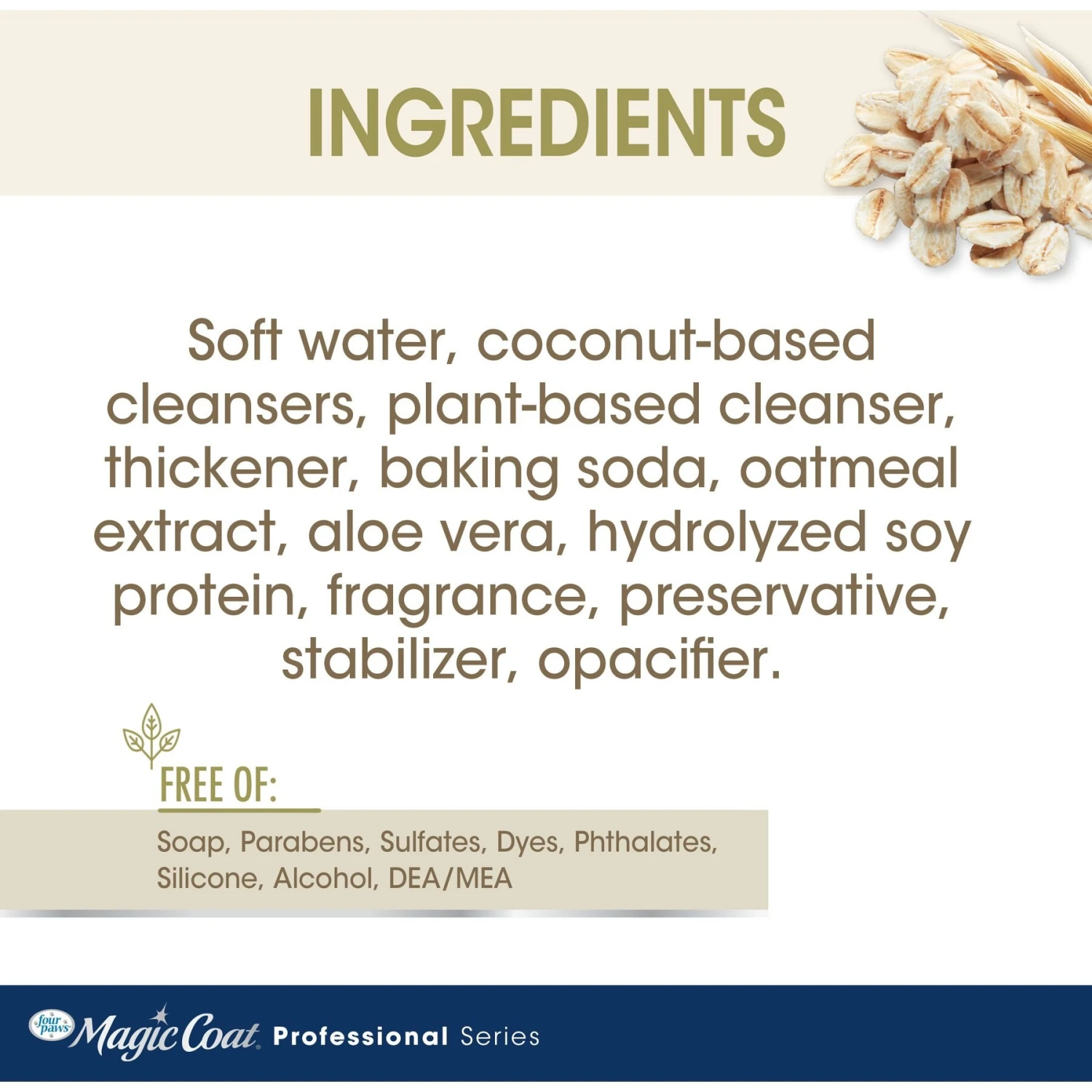 Four Paws Magic Coat Professional Series Nourishing Oatmeal De-Shedding Dog Shampoo, 16-oz Bag 9 Four Paws Magic Coat Professional Series Nourishing Oatmeal De-Shedding Dog Shampoo, 16-oz Bag - Image 9