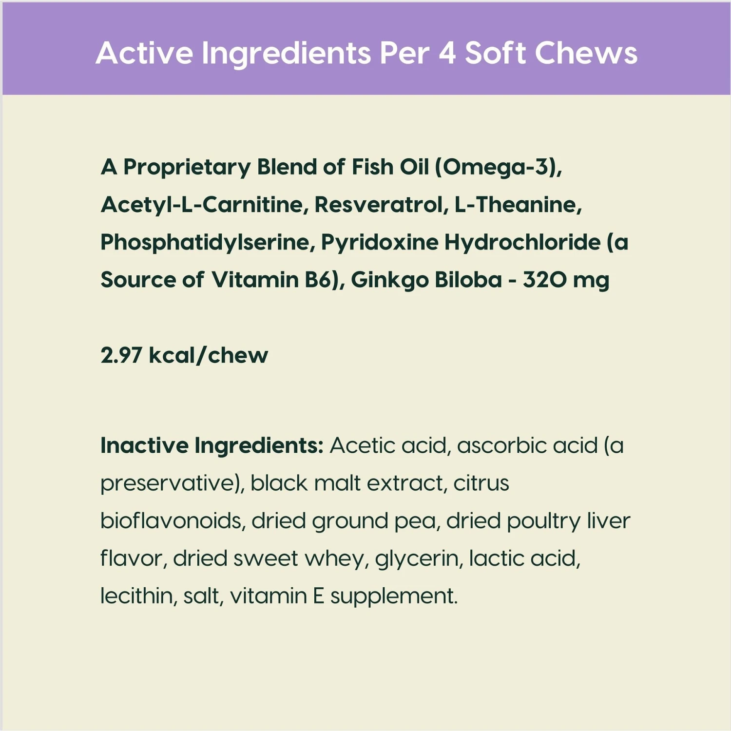 Ark Naturals Gray Muzzle Brain's Best Friend Soft Chew Brain & Nervous System Supplement For Senior Dogs 6 Ark Naturals Gray Muzzle Brain's Best Friend Soft Chew Brain & Nervous System Supplement For Senior Dogs - Image 6